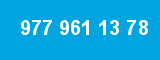 977 961 13 78